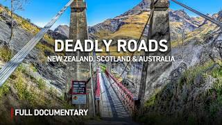 The Deadliest Roads in New Zealand, Scotland and Australia | Autentic Documentary