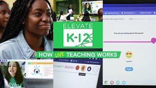 How Elevate LIVE Teaching Works