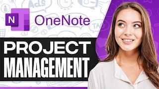 How To Use Microsoft OneNote For Project Management (Step-by-Step)