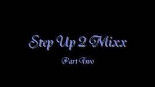 Step Up 2. Part Two. With Names Of Songs.