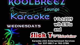 KOOL BREEZe Karaoke highlights  9 Oct  2019 Blu's version