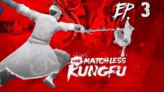 The Matchless Kungfu: Assassins Are Coming for Me! | Ep. 3 - A Fight for Survival!