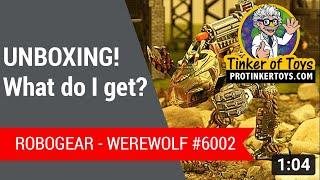 Unboxing - Werewolf – #6002 Robogear