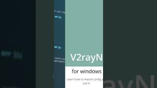 V2rayN for Windows #v2ray #x-ui