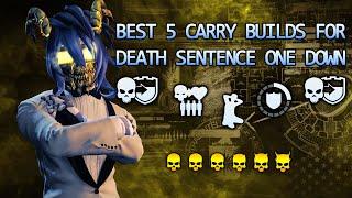 Payday 2 - BEST 5 CARRY BUILDS FOR DEATH SENTENCE ONE DOWN