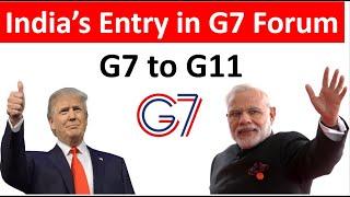 Whats is G7 Group ? India's Entry in G7 Group , USA Invites India Russia Australia