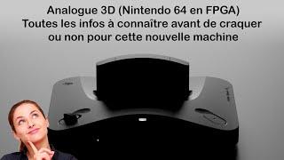 [Analogue 3D] La n64 en FPGA (toutes les infos)