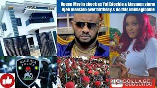 Queen May in shock as Yul Edochie & kinsmen storm Ajah mansion over birthday & do this unimaginable