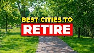 Best Cities to Retire in 2025