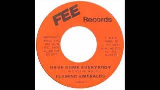 Flaming Emeralds - have some everybody - Raresoulie