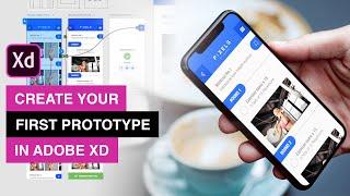 Getting Started with Adobe XD - Create a Mobile App Prototype #AdobeXD