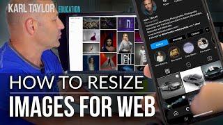 Resize & Optimize Images for Web in Photoshop (also GIMP, Lightroom & Luminar)