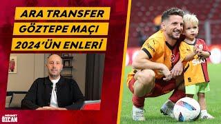 Galatasaray transfer gündemi | Dybala | Mikautadze | Skriniar | Göztepe maçı | 2024 yılının en’leri