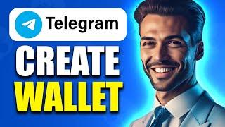 How To Create Telegram Wallet | Setup TON Wallet Easily (2024)