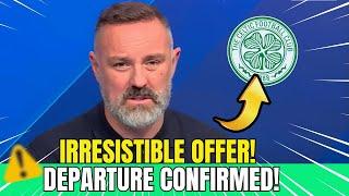 BOMBSHELL! FAREWELL, IDOL! ️CELTIC NEWS,  CELTIC TRANSFER!