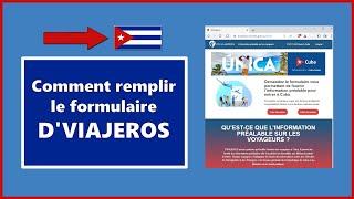 D'VIAJEROS - Comment remplir le formulaire d'entrée pour CUBA