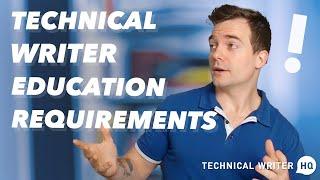 Technical Writer Education Requirements