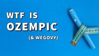 What is OZEMPIC, WEGOVY & SEMAGLUTIDE and how do they WORK?