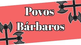 Povos Bárbaros