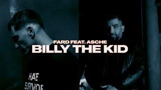 Fard & Asche - "Billy the Kid" (Visual)