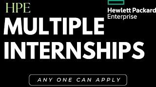 HPE Multiple Internships 2023 | Anyone Can Apply | FREE CERTIFICATES  | Latest Internships 2023