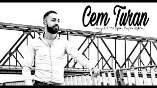 Cem Turan || Hayatı Tespih Yapmışım || 2018