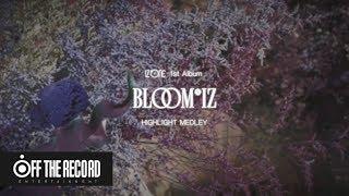 IZ*ONE (아이즈원) 1st Album [BLOOM*IZ] HIGHLIGHT MEDLEY