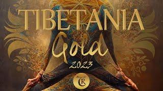 Tibetania Gold 2023 | Oriental Downtempo | Ethno-Deep | Dj Mix