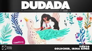 Tiësto, Goldcher, Irina Rimes - Dudada (Official Audio)