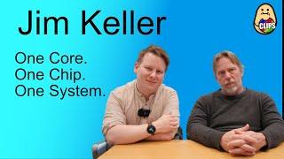 Jim Keller: One Core, One Chip, One System