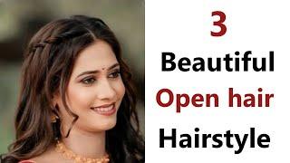 3 Beautiful open hairs hairstyle - New look hairstyle | hairstyle for girls | hairstyle for party