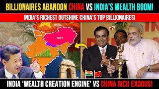 India Billionaire Boom Vs China Billionaire Exodus | India Economy