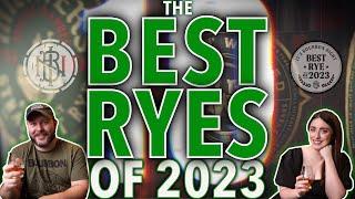 10 Best Ryes of 2023! Judged Blind