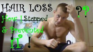 HAIR LOSS: How I Stopped It Naturally - for Men & Women