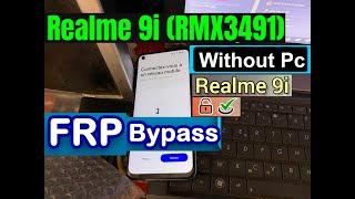 BOOM Realme 9i FRP Bypass Android 13  Google Account Bypass | Realme RMX3491 FRP Without Pc