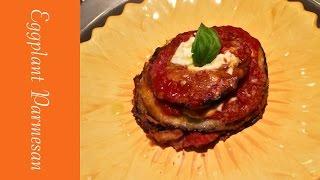 Eggplant Parmesan (Parmigiana)