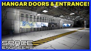 Building the HANGAR DOORS & ENTRANCE! - SPACE ENGINEERS Gameplay - Survival - Ep 5