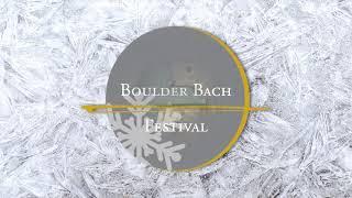 Sneak Preview: WINTER ~ Boulder Bach Festival's second Colorado Concert Film of the 2020-2021 Season