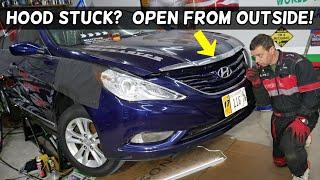 HOW TO OPEN HOOD THAT IS STUCK ON HYUNDAI SONATA