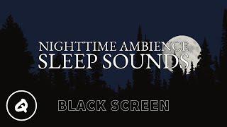 Nighttime Ambience, Nature Sleep Sounds, Crickets, 8 HOURS, Black Screen, Fall Asleep Fast, Relax