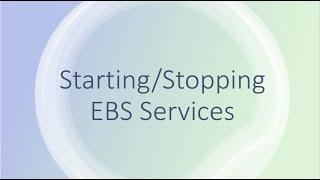 Oracle EBS Start/Stop Process with demo R12.2