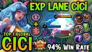 Cici Best Build Exp Lane!! 94% Win Rate [ Cici Top 1 Global Build 2025 ] - Mobile Legends