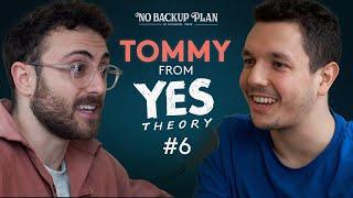 Online Criticism, Finding Your Tribe, Searching for Meaning – Tommy from Yes Theory | #006