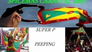 SUPER P - PEEPING - GRENADA SOCA 2003