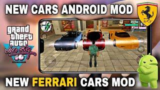 GTA Vice City New Cars Mod for android | GTA VC New Ferrari Cars Mod android | GTA Vice City |