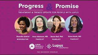 Progress and Promise: Treatment & Trends Update for People with Lupus