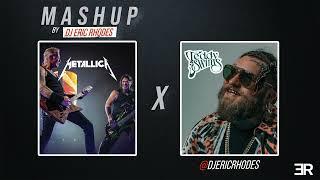 Metallica x Teddy Swims (DJ Eric Rhodes Mashup)