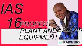 IAS 16 Property Plant and equipment: The Complete Guide