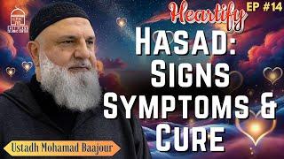 Hasad: Signs Symptoms and Cure | Ustadh Mohamad Baajour | Heartify #14