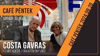 A vészkorszak egyre gyötrőbb emléke | Costa Gavras, az Oscar díjas filmrendező, a Café Péntekben